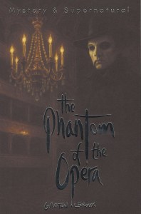 The Phantom of the Opera. Tales of Mystery & The Supernatural wer. angielska