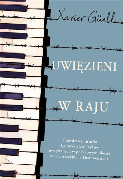 UWIĘZIENI W RAJU