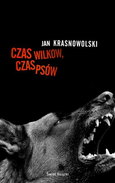 CZAS WILKÓW, CZAS PSÓW
