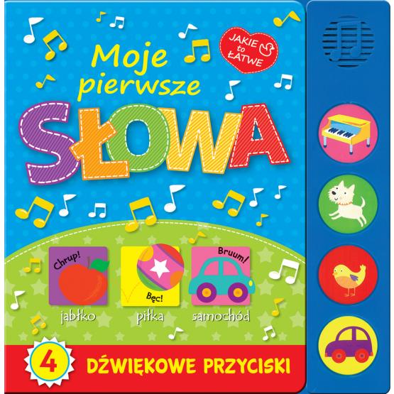 MOJE PIERWSZE SLOWA. DZWIEKOWE PRZYCISKI