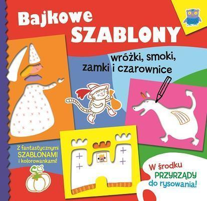 BAJKOWE SZABLONY -WRÓŻKI, SMOKI, ZAMKI, CZAROWNICE