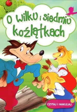 O WILKU I SIEDMIU KOŹLĄTKACH. CZYTAJ I NAKLEJAJ