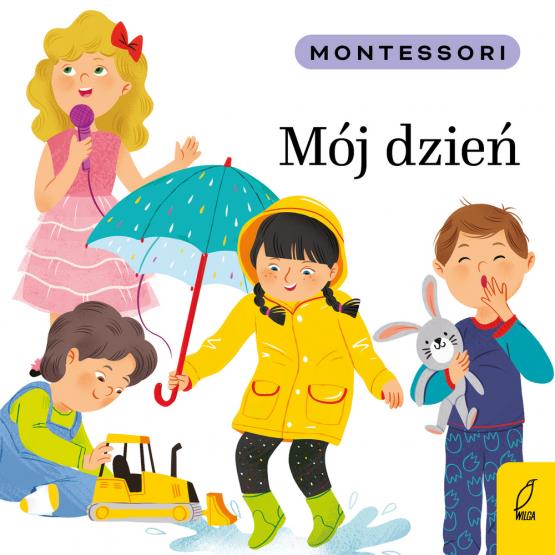 MONTESSORI. MÓJ DZIEŃ