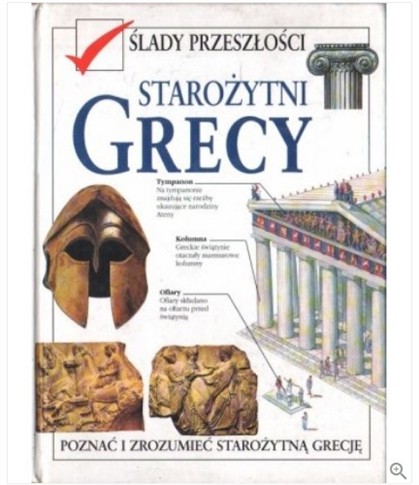 STAROŻYTNI GRECY - POZNAĆ I ZROZUMIEĆ STAROŻYTNĄ G