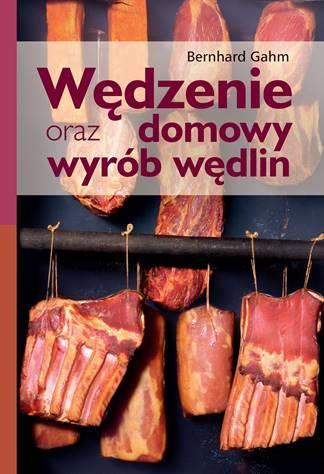 WĘDZENIE ORAZ DOMOWY WYRÓB WĘDLIN