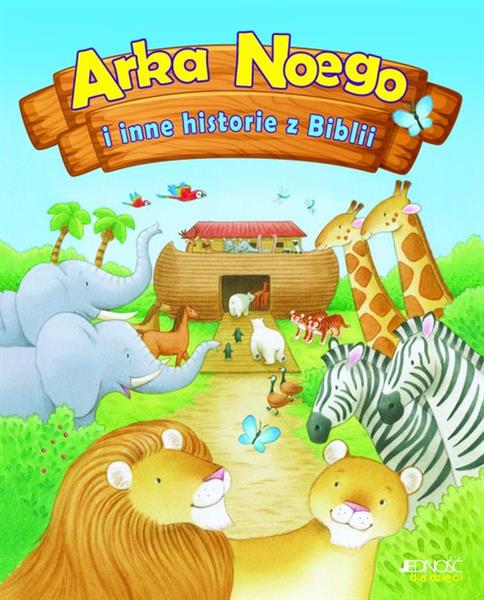 ARKA NOEGO I INNE HISTORIE Z BIBLII