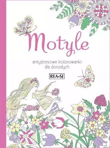 KOLOROWANKI DLA DOROSŁYCH. MOTYLE