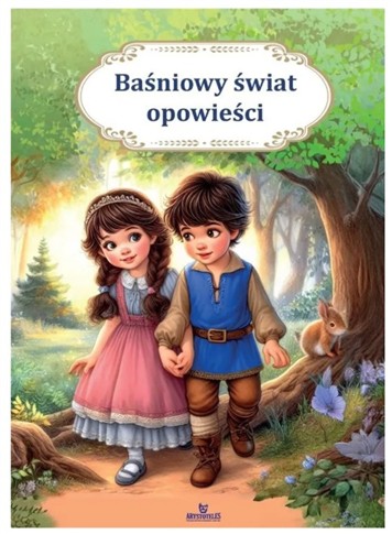 BAŚNIOWY ŚWIAT OPOWIEŚCI