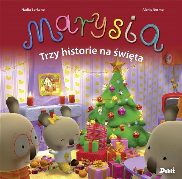 MARYSIA TRZY HISTORIE NA ŚWIĘTA