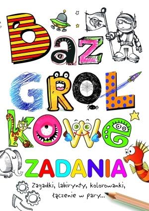 BAZGROŁKOWE ZADANIA