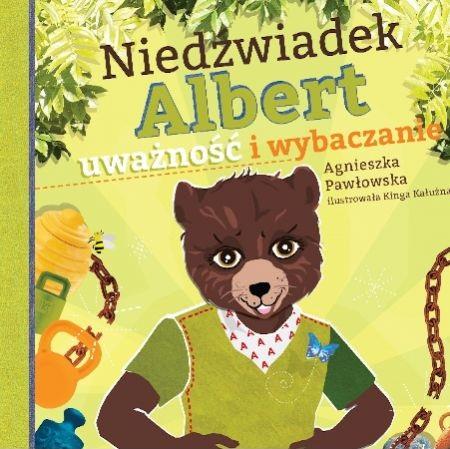 NIEDŹWIADEK ALBERT. UWAŻNOŚĆ I WYBACZANIE. KRAINA