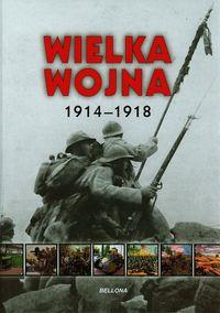 WIELKA WOJNA 1914-1918
