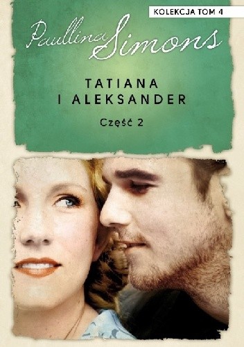 TATIANA I ALEKSANDER CZ.2 PAULLINA SIMONS