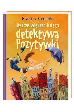 JESZCZE WIĘKSZA KSIĘGA DETEKTYWA POZYTYWKI