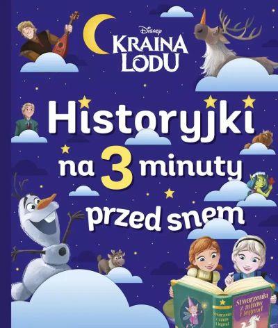 DISNEY KRAINA LODU. HISTORYJKI NA 3 MINUTY PRZED S