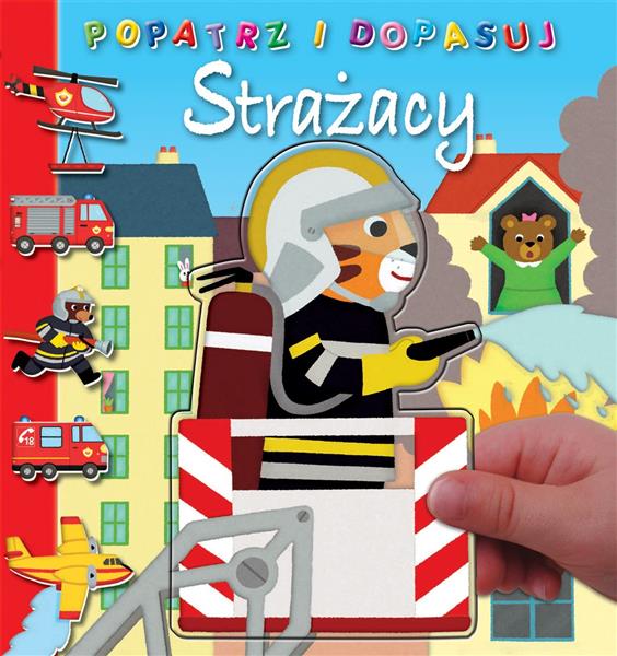 STRAŻACY. POPATRZ I DOPASUJ
