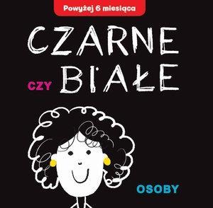 CZARNE CZY BIEŁE OSOBY