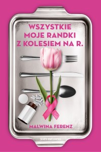 Wszystkie moje randki z kolesiem na R.