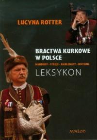 Bractwa Kurkowe w Polsce. Mundury. Stroje.