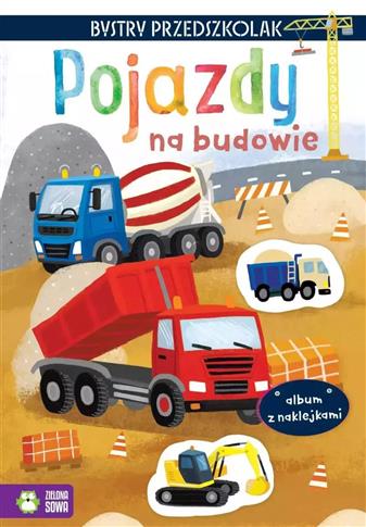 Bystry przedszkolak. Album z naklejkami. Pojazdy n