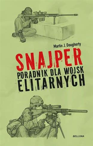 SNAJPER. PORADNIK DLA WOJSK ELITARNYCH