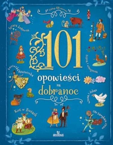 101 OPOWIEŚCI NA DOBRANOC