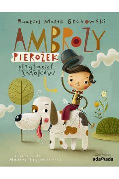AMBROŻY PIEROŻEK - PRZYJACIEL SMOKÓW