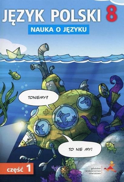 JĘZYK POLSKI. NAUKA O JĘZYKU
