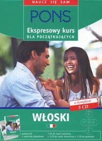 EKSPRESOWY KURS DLA POCZĄTKUJĄCYCH. WŁOSKI (+ 5 CD