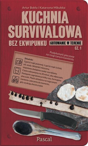 KUCHNIA SURVIVALOWA BEZ EKWIPUNKU. GOTOWANIE