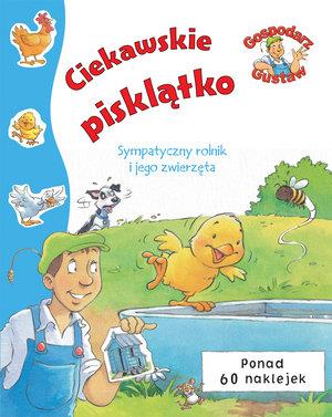 Gospodarz Gustaw Ciekawskie pisklątko