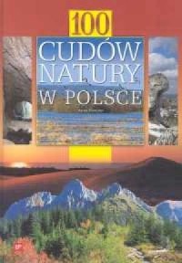 100 CUDÓW NATURY W POLSCE