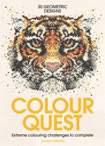 Colour Quest. Extreme Colouring Challenges to Complete
