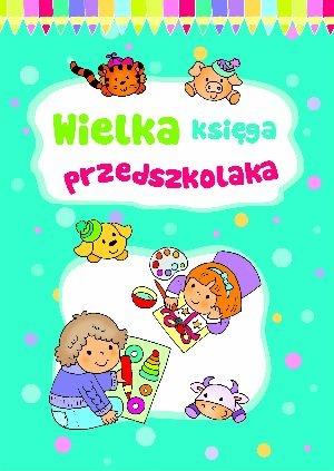 WIELKA KSIĘGA PRZEDSZKOLAKA