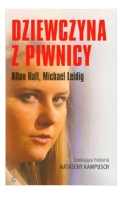 DZIEWCZYNA Z PIWNICY