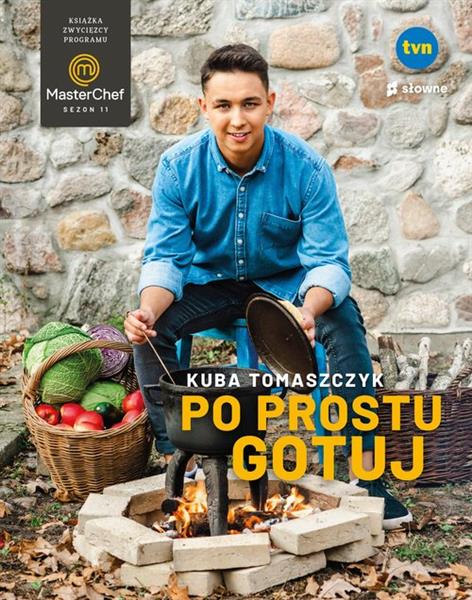 PO PROSTU GOTUJ KSIĄŻKA ZWYCIĘZCY PROGRAMU MASTERC
