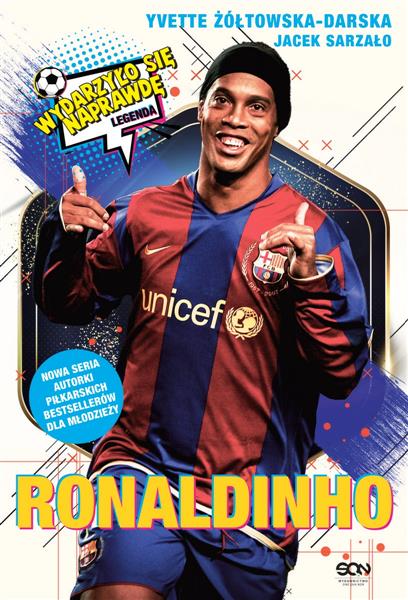 RONALDINHO. CZARODZIEJ PIŁKI NOŻNEJ