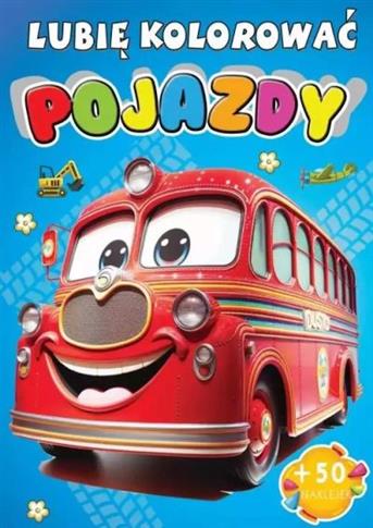 KOLOROWANKA POJAZDY + 50 NAKLEJEK