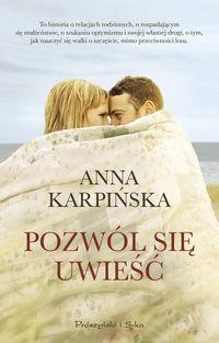 POZWÓL SIE UWIEŚĆ