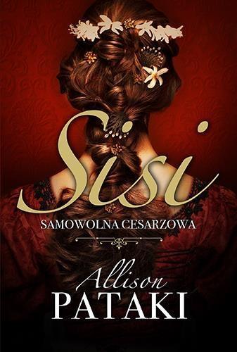 SISI.SAMOWOLNA CESARZOWA OUTLET