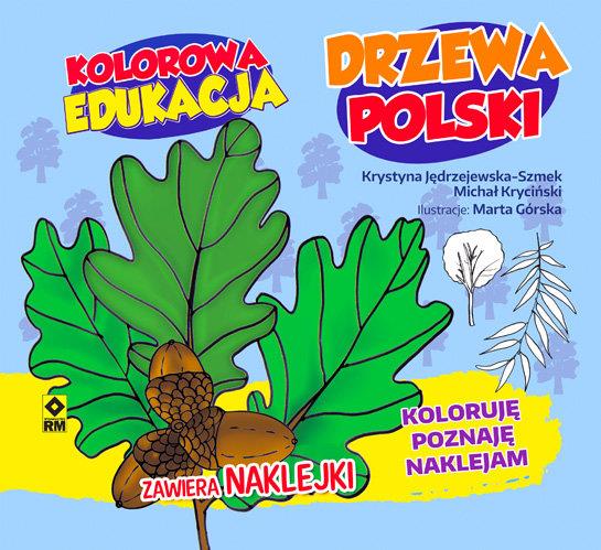 KOLOROWA EDUKACJA - DRZEWA POLSKI