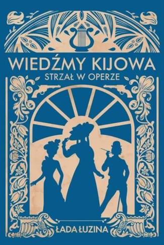 Wiedźmy Kijowa. Strzał w operze