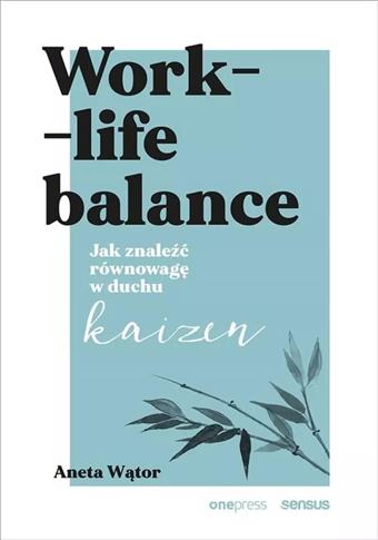 WORK LIFE BALANCE