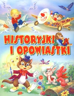 HISTORYJKI I OPOWIASTKI