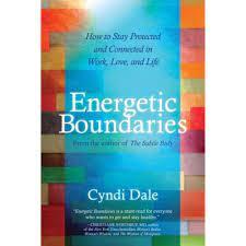 Energetic Boundaries: How to Stay Protected and...