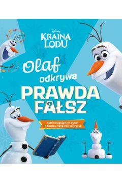 KRAINA LODU. OLAF ODKRYWA: PRAWDA - FAŁSZ?