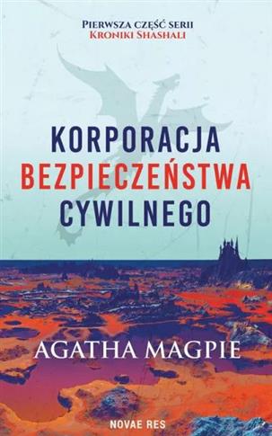 Kroniki Shashali. Tom 1. Korporacja Bezpieczeństwa