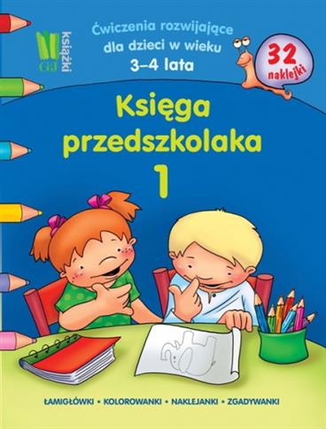Księga przedszkolaka 1 Ćwiczenia rozwijające dla d