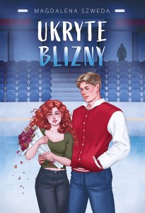 Ukryte blizny. Tom 1