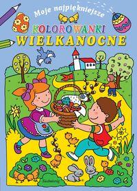 MOJE NAJPIĘKNIEJSZE KOLOROWANKI WIELKANOCNE